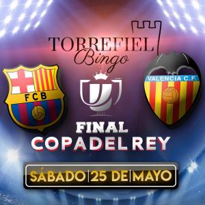 Vive la Final de la Copa del Rey en Bingo Torrefiel Vive la Final de la Copa del Rey en Bingo Torrefiel